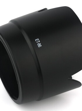 ET-86遮光罩适用佳能相机单反微单EF 70-200MM f/2.8 IS 镜头罩