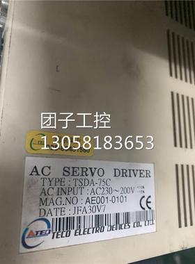 ￥东元伺服驱动器TSDA-75C 欢迎 询价