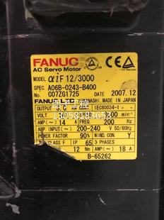 0243 Fanuc发那科伺服电机马达 B400 B000 询价 A06B ￥A06B
