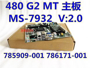 7932 786171 V2.0 001 惠普HP480G2主板MS 785909 V1.1 包邮 顺丰