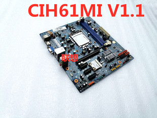 1.0 4.2 IH61MA CIH61MI H61主板启天1155针 原装 V1.1 联想IH61M