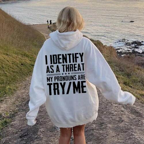 I Identify As A Threat Hoodie & T Shirt – Renegade
