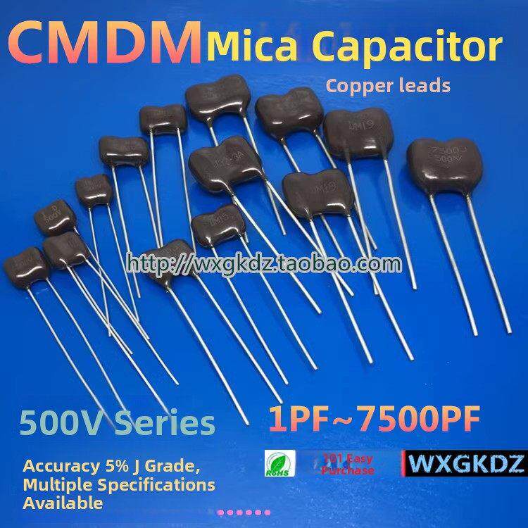 银云母电容 500V 1P~10000pF CMDM 47P 100P 240P 1000P 2200PF