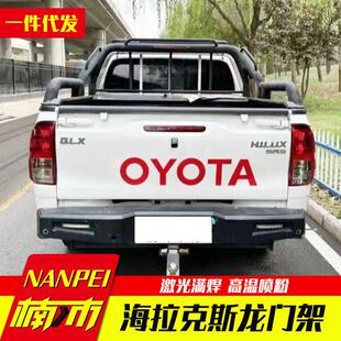 泰版 hilux sr5中东版 vigo 简约扶手龙门架防护栏防滚架防撞 revo