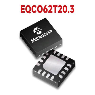 EQCO62T20.3原装微芯microchip 线性 -视频处理封装QFN16 62R20.3