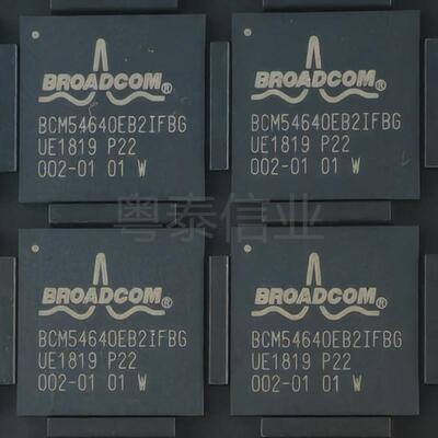 [折扣价】原装以太网芯片BCM54640EB2IFBGBGA54640EB2IFBG集成ic