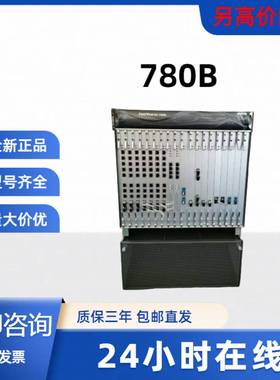 780B机框配GFI1/GFI2/O622-4/10GFEC/O155-8/0622