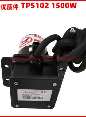 TPS加热 预热器TPS152GT10-019 TPS202GT10-008 TPS102GT-019