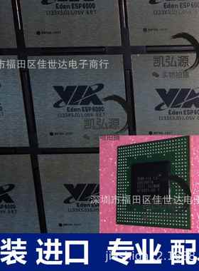 主营一系列IC集成 EDEN ESP6000 ESP8000 全新现货库存