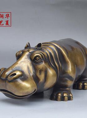 纯铜全铜大号河马摆件办公室桌面客厅公司迎宾台收银台装饰工艺品