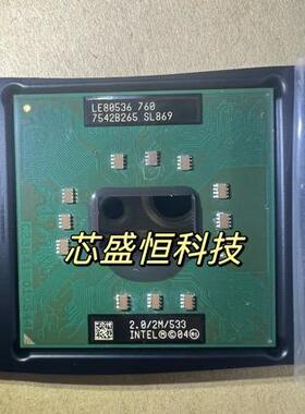 LE80536 760 SL869 2.0/2M/533 LE80536 760 CPU芯片封装BGA