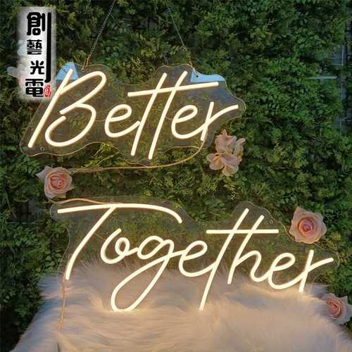 led霓虹灯Better Together英文字母 60*26cm 婚礼求婚霓虹灯