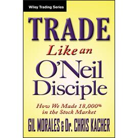 4周达tradelikeano'neildisciplehowwemade18000%inthestockmarketwiley金融9780470616536