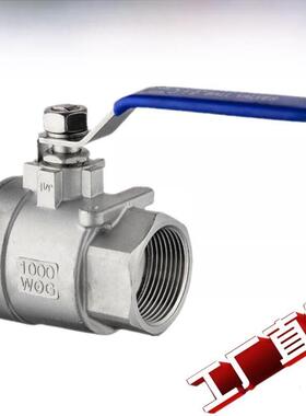 304/316不锈钢球阀Q11F-16P两片式内螺纹线扣全直径耐高温阀门4点