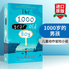 1000岁的男孩英文原版the1000-year-oldboy罗斯·韦尔，福德儿童动作冒险小说，英文版进口英语原版书籍可搭龙之守护者白霜