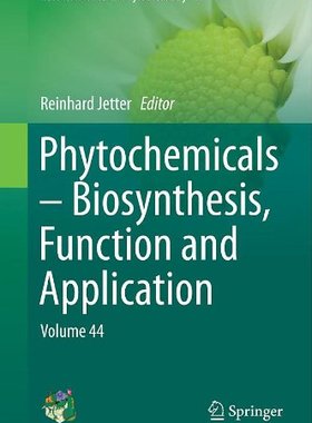 【预订】Phytochemicals – Biosynthesis, Funct...