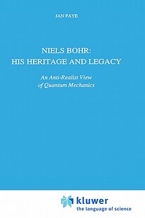 Niels 预售 Heritage Bohr and His Realist Anti Legacy