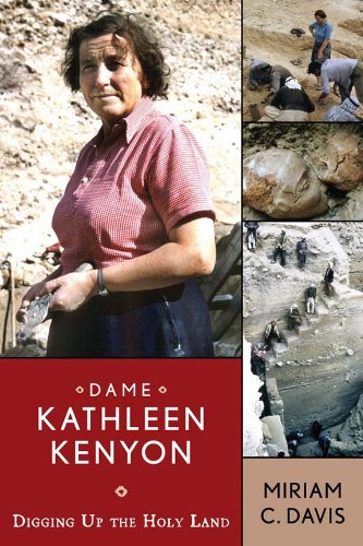 【预售】Dame Kathleen Kenyon: Digging Up the Holy Land