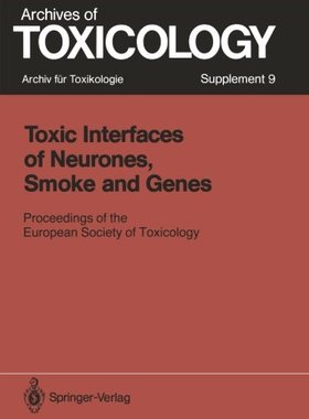 【预订】Toxic Interfaces of Neurones, Smoke ...