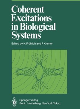 【预订】Coherent Excitations in Biological Systems