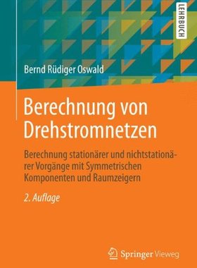 【预订】Berechnung Von Drehstromnetzen: Bere...