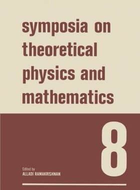 【预订】Symposia on Theoretical Physics and ...