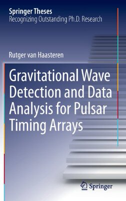 【预订】Gravitational Wave Detection and Dat...