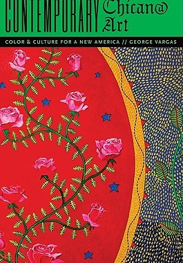 【预售】Contemporary Chican@ Art: Color and Culture for a