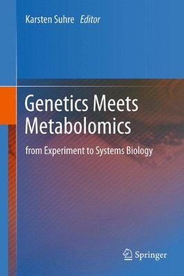 【预订】Genetics Meets Metabolomics