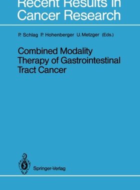 【预订】Combined Modality Therapy of Gastroi...