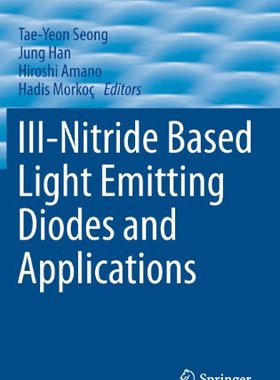 【预订】III-Nitride Based Light Emitting Dio...