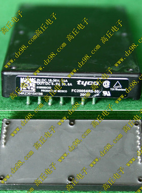 TYCO FC200S6R5-50电源模块 输入18-36V 隔离输出6.5V 30.8A