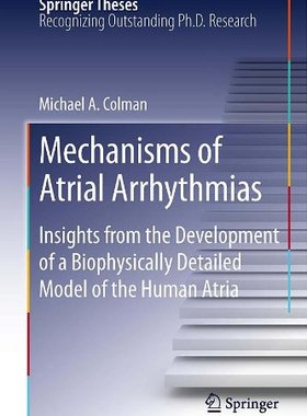 【预订】Mechanisms of Atrial Arrhythmias