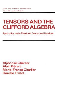 【预订】Tensors and the Clifford Algebra