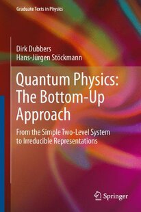 【预订】Quantum Physics: The Bottom-Up Appro...