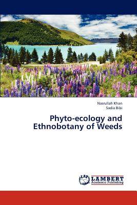 【预售】Phyto-Ecology and Ethnobotany of Weeds