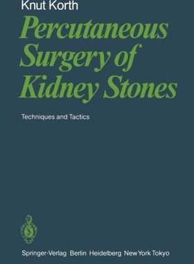 【预订】Percutaneous Surgery of Kidney Stone...
