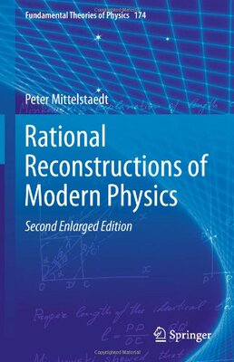 【预订】Rational Reconstructions of Modern Physics