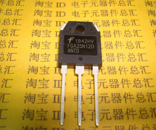 FGA25N120ANTD场效应管 电磁炉功率管FGA25N120全新原装