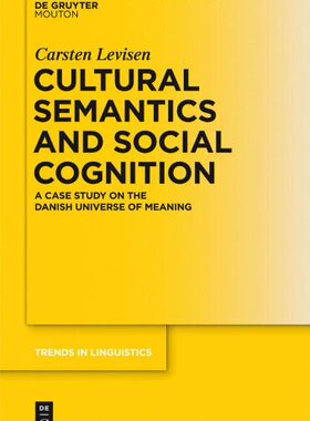 【预售】Cultural Semantics and Social Cognition: A Cas...