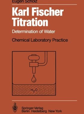 【预订】Karl Fischer Titration: Determinatio...