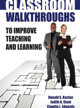【预售】Classroom Walkthroughs to Improve Teaching and...