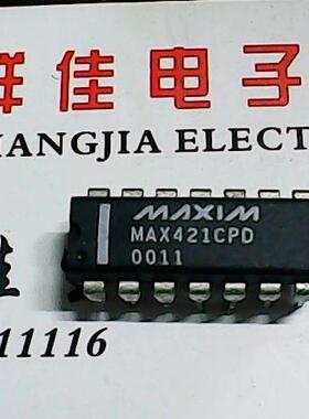 MAX421CPD 进口货质量保证