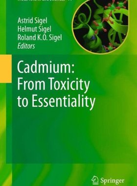 【预订】Cadmium: From Toxicity to Essentiality
