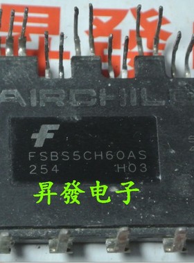 〖昇發电子〗FSBS5CH60AS FSBS5CH60 FSBF5CH60BS 质量好用