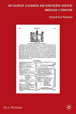 【预售】Antislavery Discourse and Nineteenth...