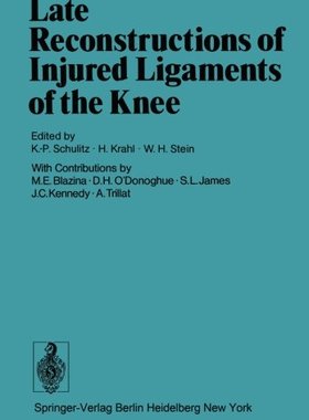 【预订】Late Reconstructions of Injured Liga...