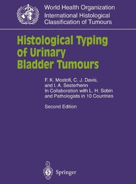 【预订】Histological Typing of Urinary Bladd...