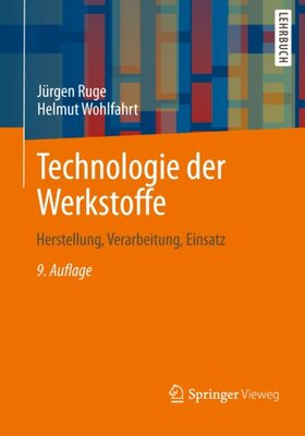 【预订】Technologie Der Werkstoffe: Herstell...