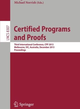 【预订】Certified Programs and Proofs